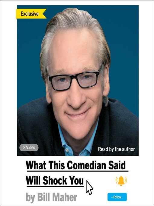 Title details for What This Comedian Said Will Shock You by Bill Maher - Wait list